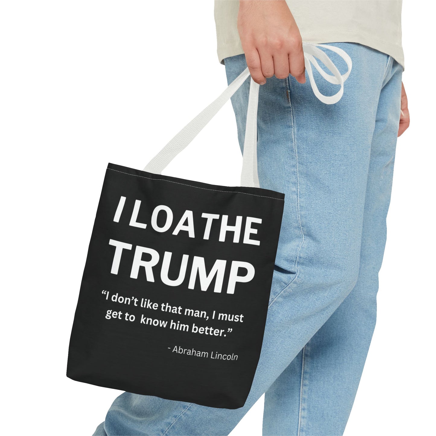 I Loathe Trump